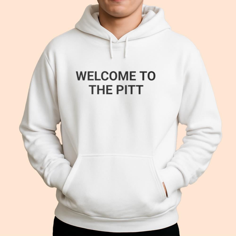 Welcome To The Pitt Shirt