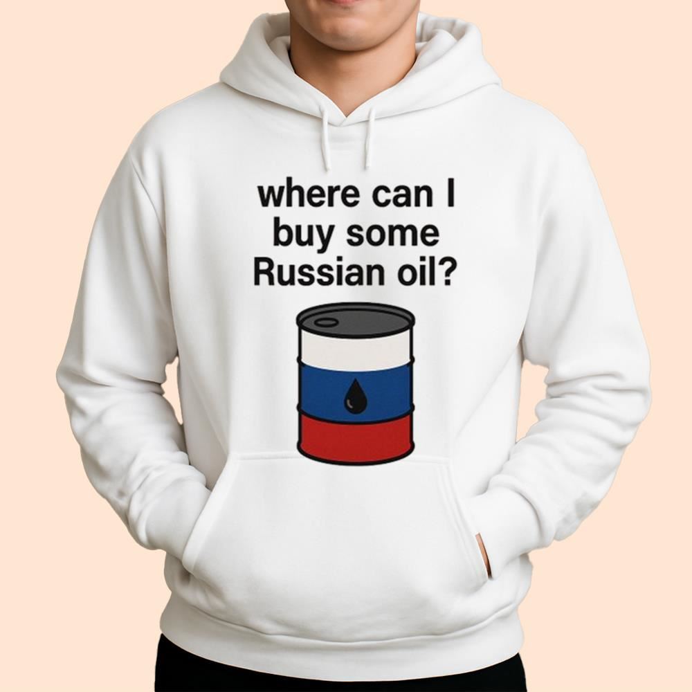Where Can I Buy Some Russian Oil Shirt