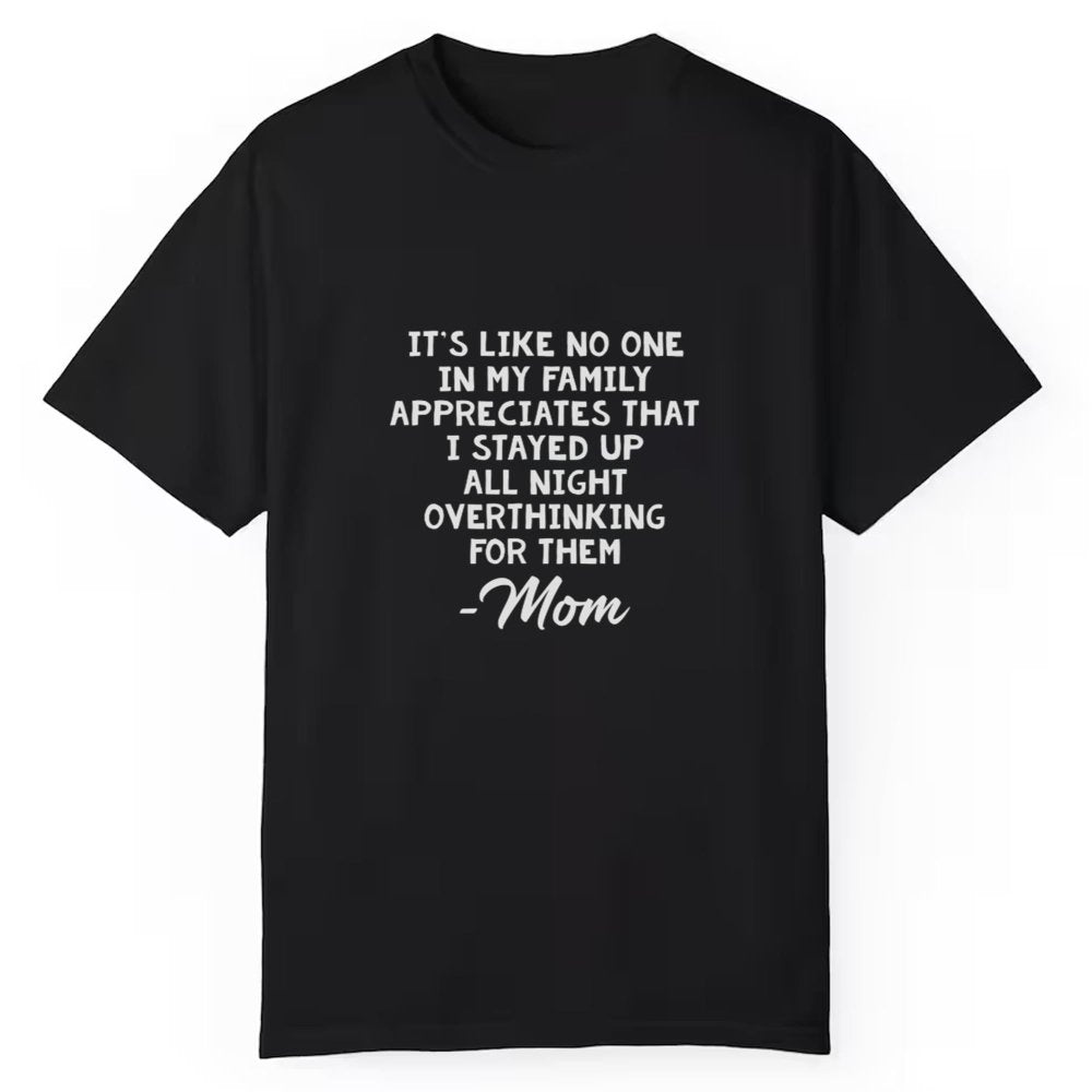 All Night Overthinking For Them Shirt - Cabryon