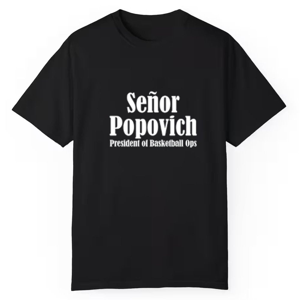 El Jefe Señor Popovich President Of Basketball Ops Shirt - Cabryon
