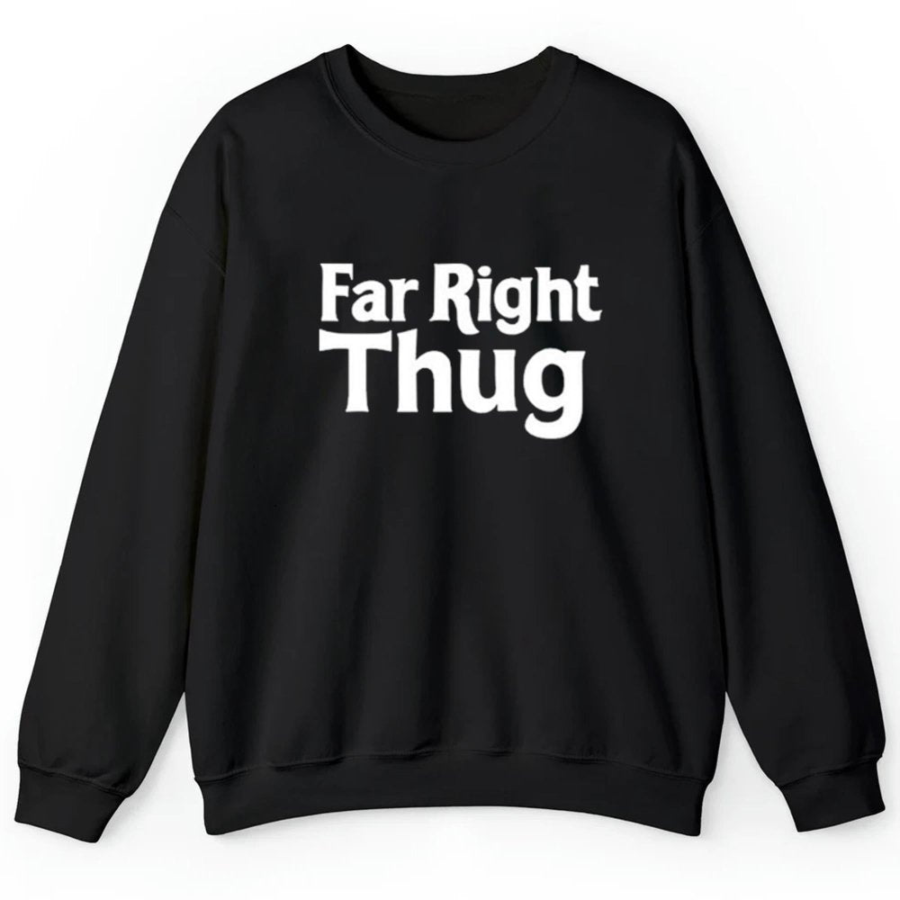 Far Right Thug Shirt - Cabryon