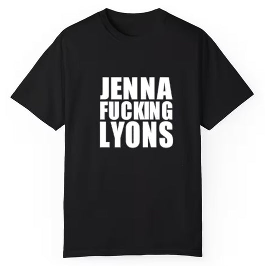 Jenna Fucking Lyons Shirt - Cabryon