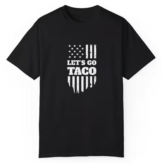 Let’s Go Taco Trump Shirt - Cabryon