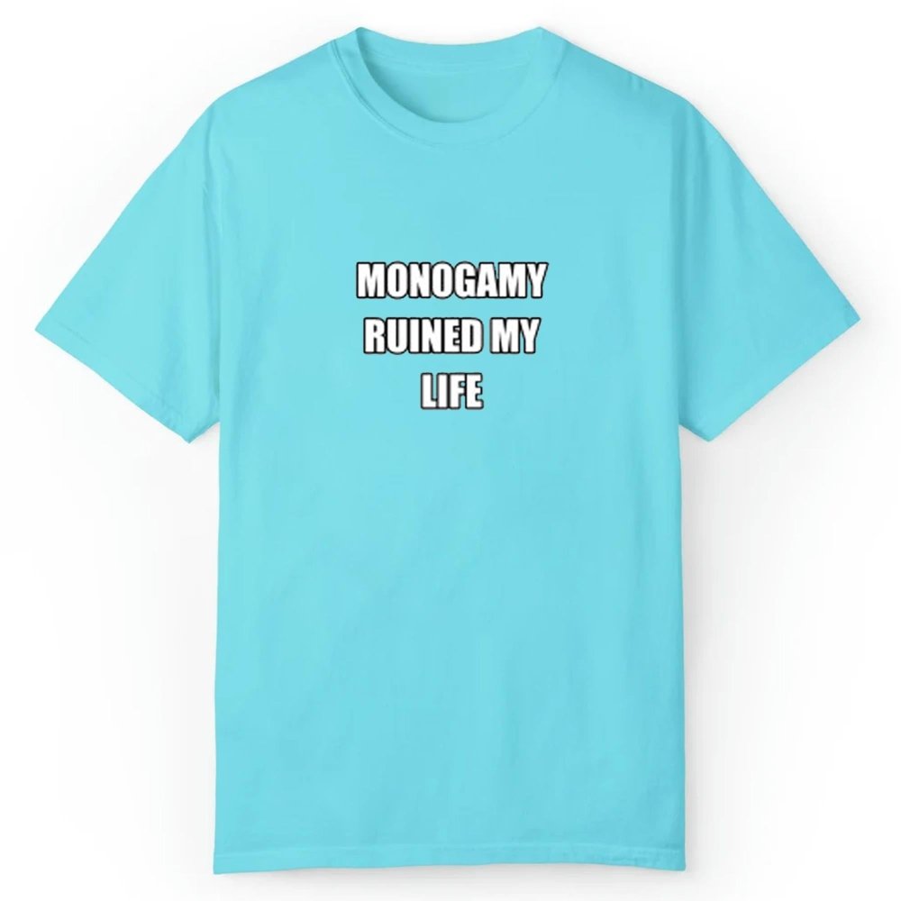 Monogamy Ruined My Life Shirt - Cabryon