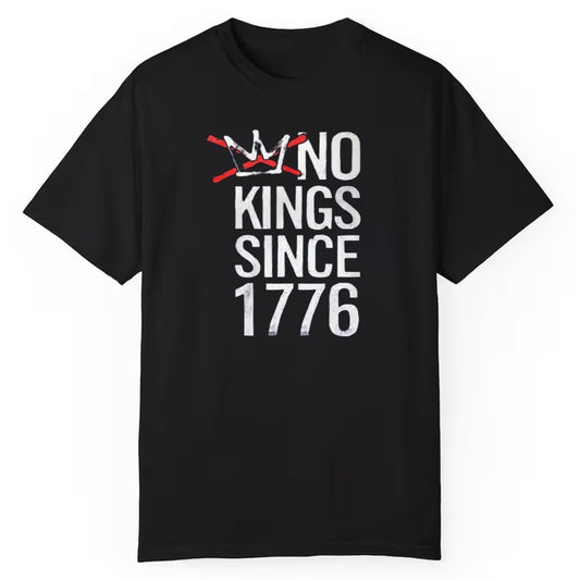 No Kings Since 1776 Shirt - Cabryon