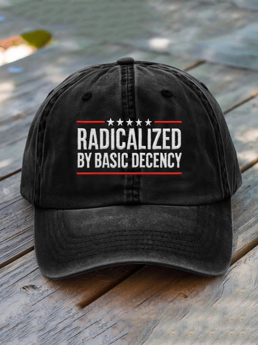 Radicalized By Basic Decency Hat - Cabryon