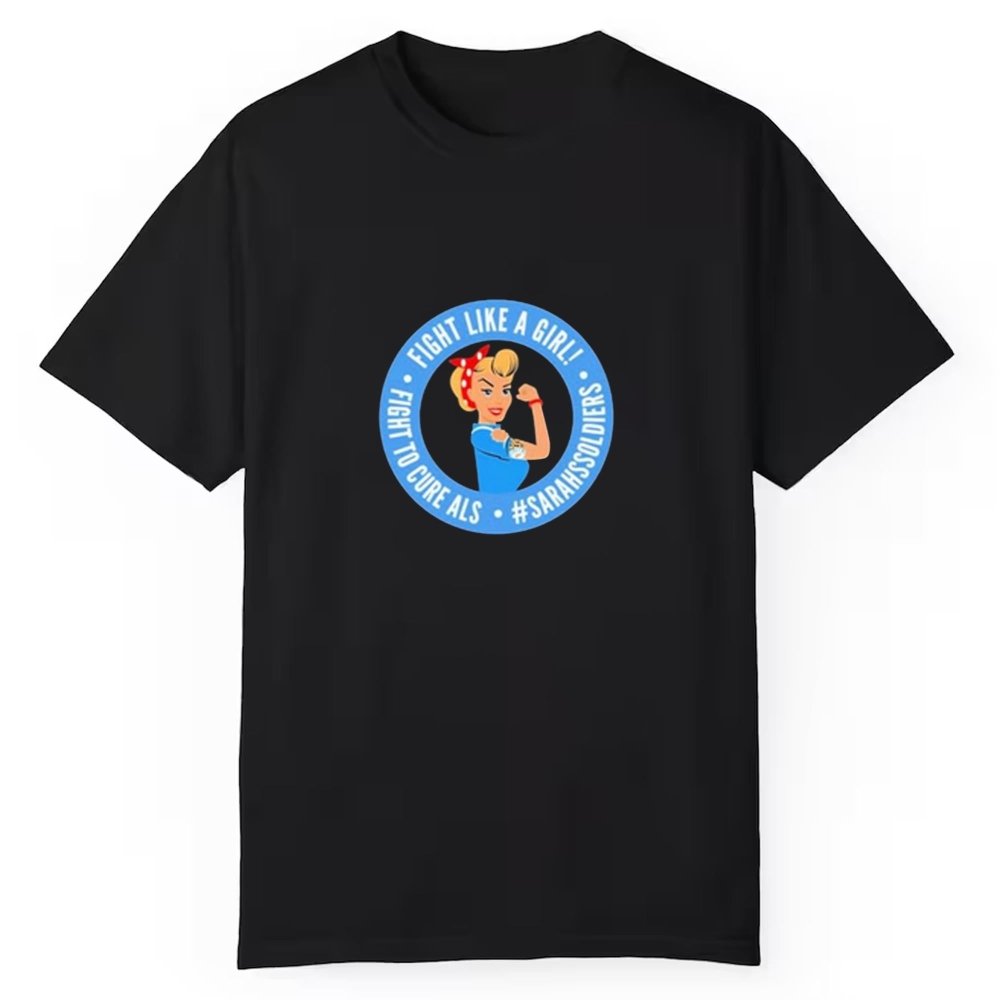 Sarah Nauser Sarah Soldiers Fight Like A Girl Shirt - Cabryon
