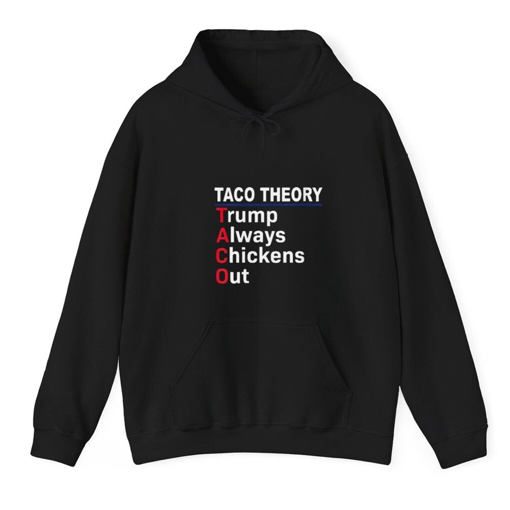Taco Theory Let's Go Taco Funny Trump Always Chickens Out Shirt - Cabryon